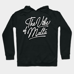 The Vibe Of Malta Holiday Tourist Hoodie